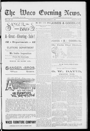 Primary view of object titled 'The Waco Evening News. (Waco, Tex.), Vol. 4, No. 151, Ed. 1, Tuesday, January 5, 1892'.