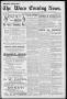 Newspaper: The Waco Evening News. (Waco, Tex.), Vol. 4, No. 160, Ed. 1, Friday, …