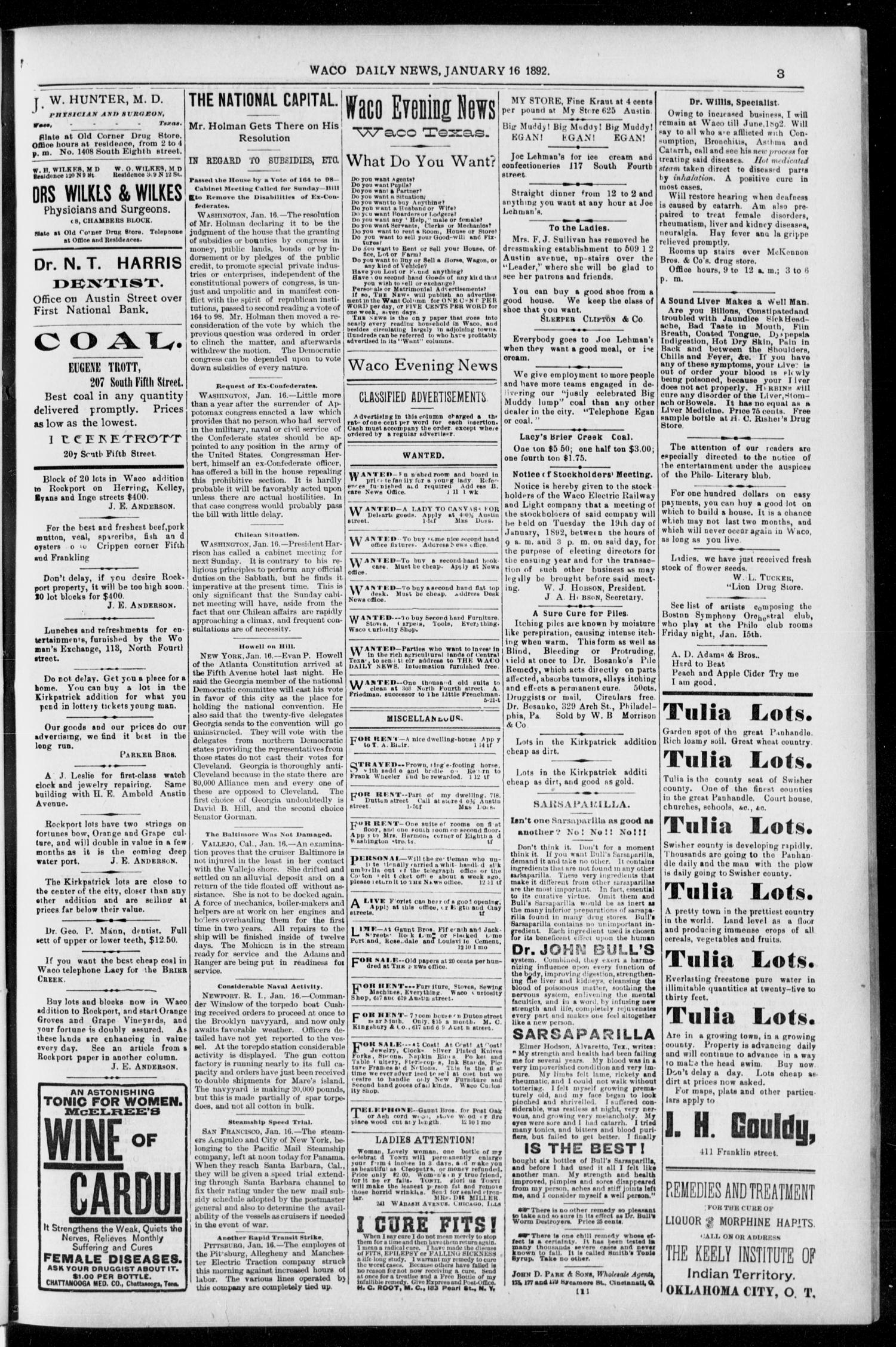 The Waco Evening News. (Waco, Tex.), Vol. 4, No. 161, Ed. 1, Saturday, January 16, 1892
                                                
                                                    [Sequence #]: 3 of 8
                                                