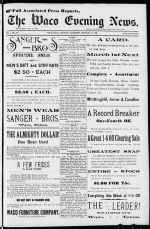 Primary view of object titled 'The Waco Evening News. (Waco, Tex.), Vol. 4, No. 194, Ed. 1, Thursday, February 25, 1892'.