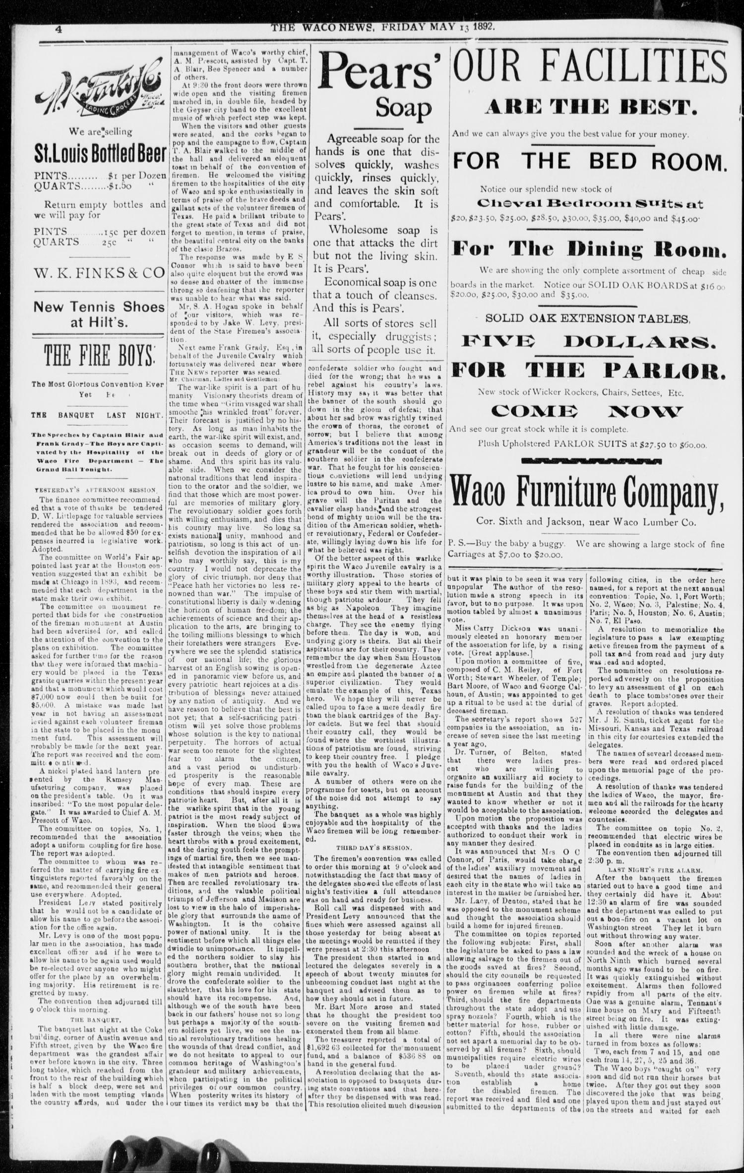 The Waco Evening News. (Waco, Tex.), Vol. 4, No. 261, Ed. 1, Friday, May 13, 1892
                                                
                                                    [Sequence #]: 4 of 8
                                                