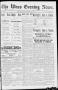 Newspaper: The Waco Evening News. (Waco, Tex.), Vol. 4, No. 264, Ed. 1, Tuesday,…