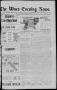 Newspaper: The Waco Evening News. (Waco, Tex.), Vol. 5, No. 180, Ed. 1, Saturday…