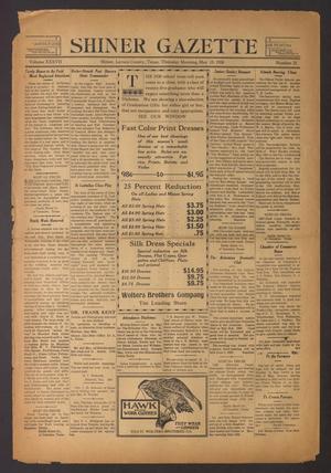 Primary view of object titled 'Shiner Gazette (Shiner, Tex.), Vol. 37, No. 25, Ed. 1 Thursday, May 15, 1930'.