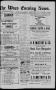Newspaper: The Waco Evening News. (Waco, Tex.), Vol. 6, No. 18, Ed. 1, Saturday,…