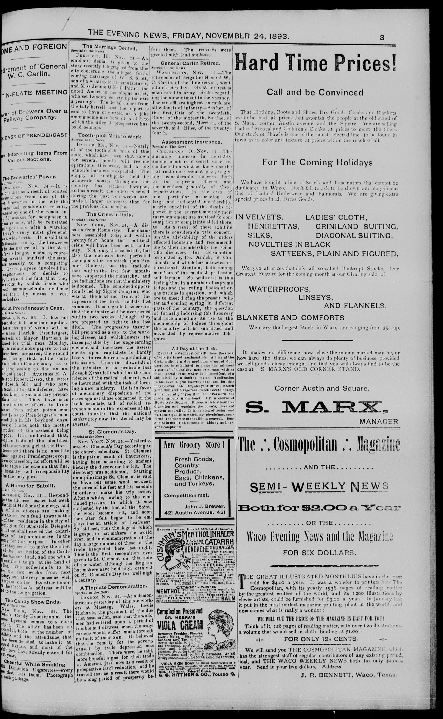 The Waco Evening News. (Waco, Tex.), Vol. 6, No. 111, Ed. 1, Friday, November 24, 1893
                                                
                                                    [Sequence #]: 3 of 8
                                                