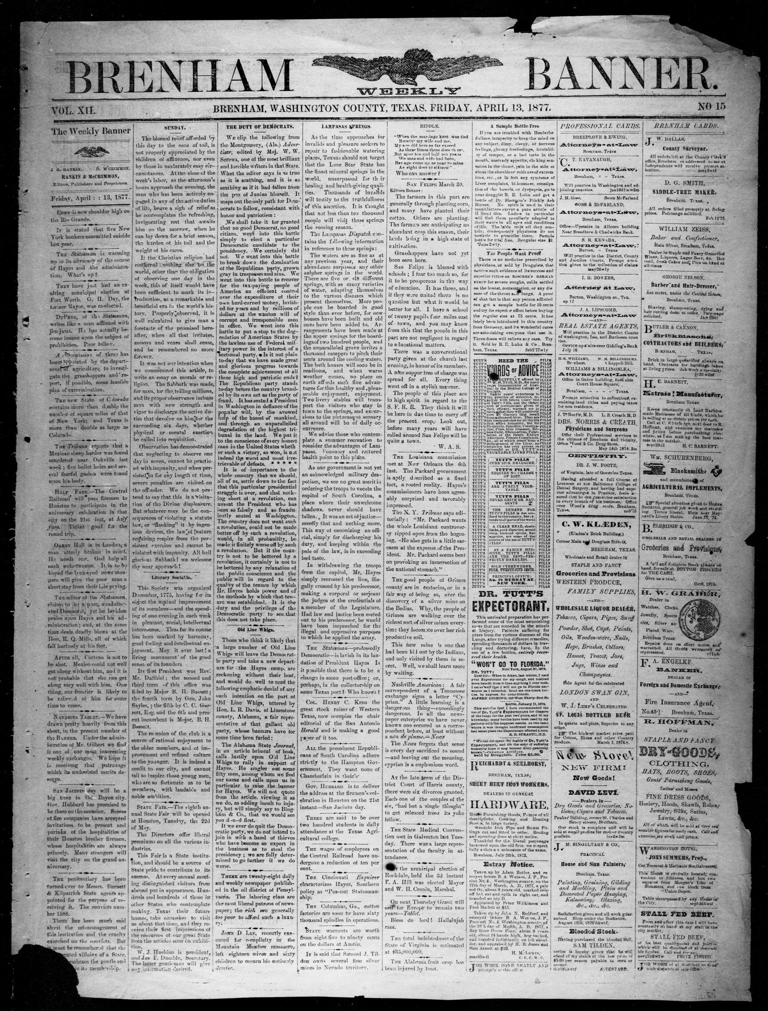 Brenham Weekly Banner. (Brenham, Tex.), Vol. 12, No. 15, Ed. 1, Friday, April 13, 1877
                                                
                                                    [Sequence #]: 1 of 4
                                                
