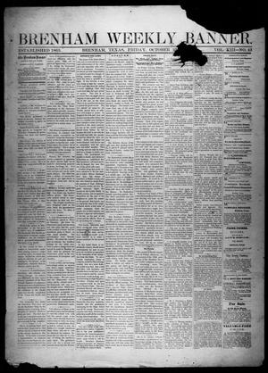 Primary view of object titled 'Brenham Weekly Banner. (Brenham, Tex.), Vol. 13, No. 43, Ed. 1, Friday, October 25, 1878'.