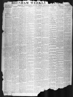 Primary view of object titled 'Brenham Weekly Banner. (Brenham, Tex.), Vol. 16, No. 1, Ed. 1, Thursday, January 6, 1881'.