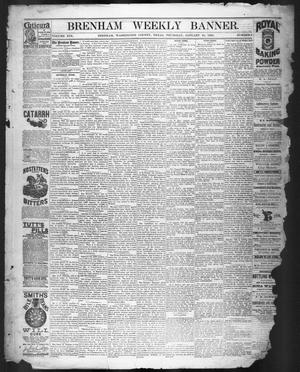 Primary view of object titled 'Brenham Weekly Banner. (Brenham, Tex.), Vol. 19, No. 2, Ed. 1, Thursday, January 10, 1884'.