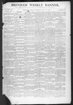 Primary view of object titled 'Brenham Weekly Banner. (Brenham, Tex.), Vol. 25, No. 29, Ed. 1, Thursday, July 17, 1890'.