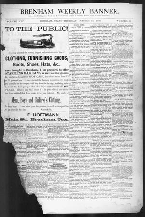 Primary view of object titled 'Brenham Weekly Banner. (Brenham, Tex.), Vol. 25, No. 43, Ed. 1, Thursday, October 23, 1890'.