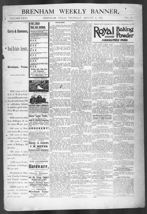 Primary view of object titled 'Brenham Weekly Banner. (Brenham, Tex.), Vol. 26, No. 31, Ed. 1, Thursday, August 6, 1891'.
