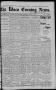 Newspaper: The Waco Evening News. (Waco, Tex.), Vol. 6, No. 209, Ed. 1, Saturday…