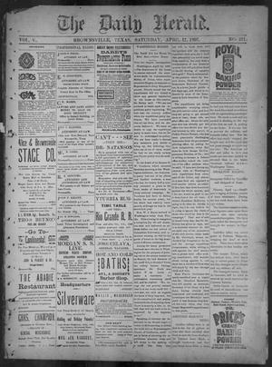 Primary view of object titled 'The Daily Herald (Brownsville, Tex.), Vol. 5, No. 211, Ed. 1, Saturday, April 17, 1897'.