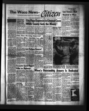 Primary view of object titled 'The Waco News-Citizen (Waco, Tex.), Vol. 1, No. 42, Ed. 1 Tuesday, April 28, 1959'.