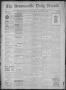 Primary view of The Brownsville Daily Herald. (Brownsville, Tex.), Vol. 6, No. 167, Ed. 1, Saturday, January 15, 1898