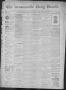 Thumbnail image of item number 1 in: 'The Brownsville Daily Herald. (Brownsville, Tex.), Vol. 6, No. 192, Ed. 1, Saturday, February 12, 1898'.