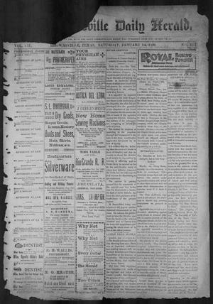 Primary view of object titled 'The Brownsville Daily Herald. (Brownsville, Tex.), Vol. 7, No. 181, Ed. 1, Saturday, January 14, 1899'.