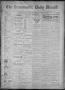 Thumbnail image of item number 1 in: 'The Brownsville Daily Herald. (Brownsville, Tex.), Vol. 7, No. 250, Ed. 1, Wednesday, April 5, 1899'.