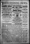 Thumbnail image of item number 1 in: 'Waco Evening News. (Waco, Tex.), Vol. 1, No. 44, Ed. 1, Saturday, September 1, 1888'.
