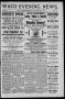 Newspaper: Waco Evening News. (Waco, Tex.), Vol. 1, No. 48, Ed. 1, Thursday, Sep…