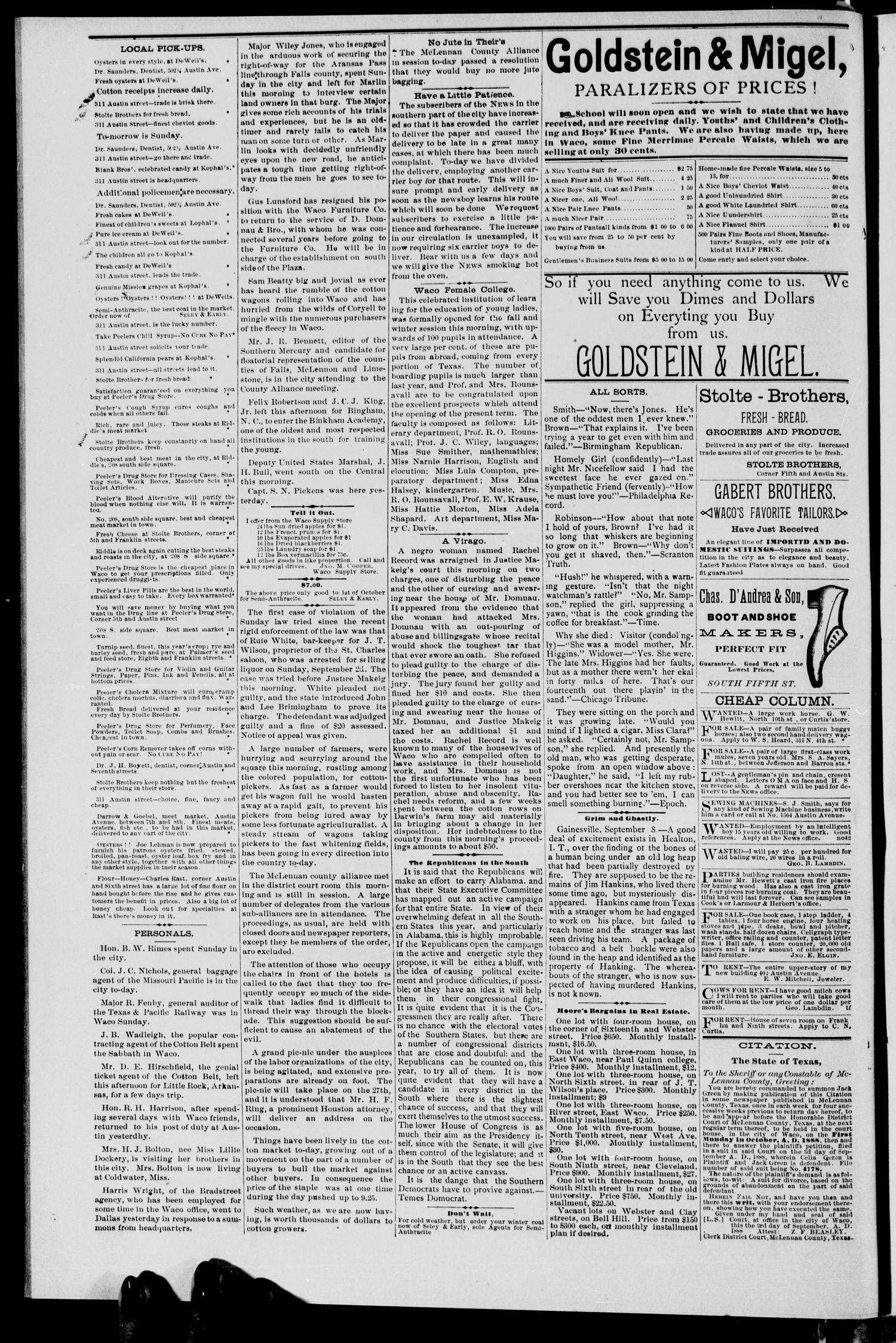 Waco Evening News. (Waco, Tex.), Vol. 1, No. 51, Ed. 1, Monday, September 10, 1888
                                                
                                                    [Sequence #]: 4 of 4
                                                