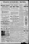 Newspaper: Waco Evening News. (Waco, Tex.), Vol. 1, No. 100, Ed. 1, Monday, Nove…