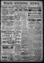 Newspaper: Waco Evening News. (Waco, Tex.), Vol. 1, No. 135, Ed. 1, Saturday, De…
