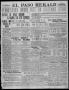 Thumbnail image of item number 1 in: 'El Paso Herald (El Paso, Tex.), Ed. 1, Wednesday, March 16, 1910'.