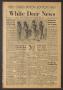 Newspaper: White Deer News (White Deer, Tex.), Vol. 6, No. 16, Ed. 1 Thursday, M…