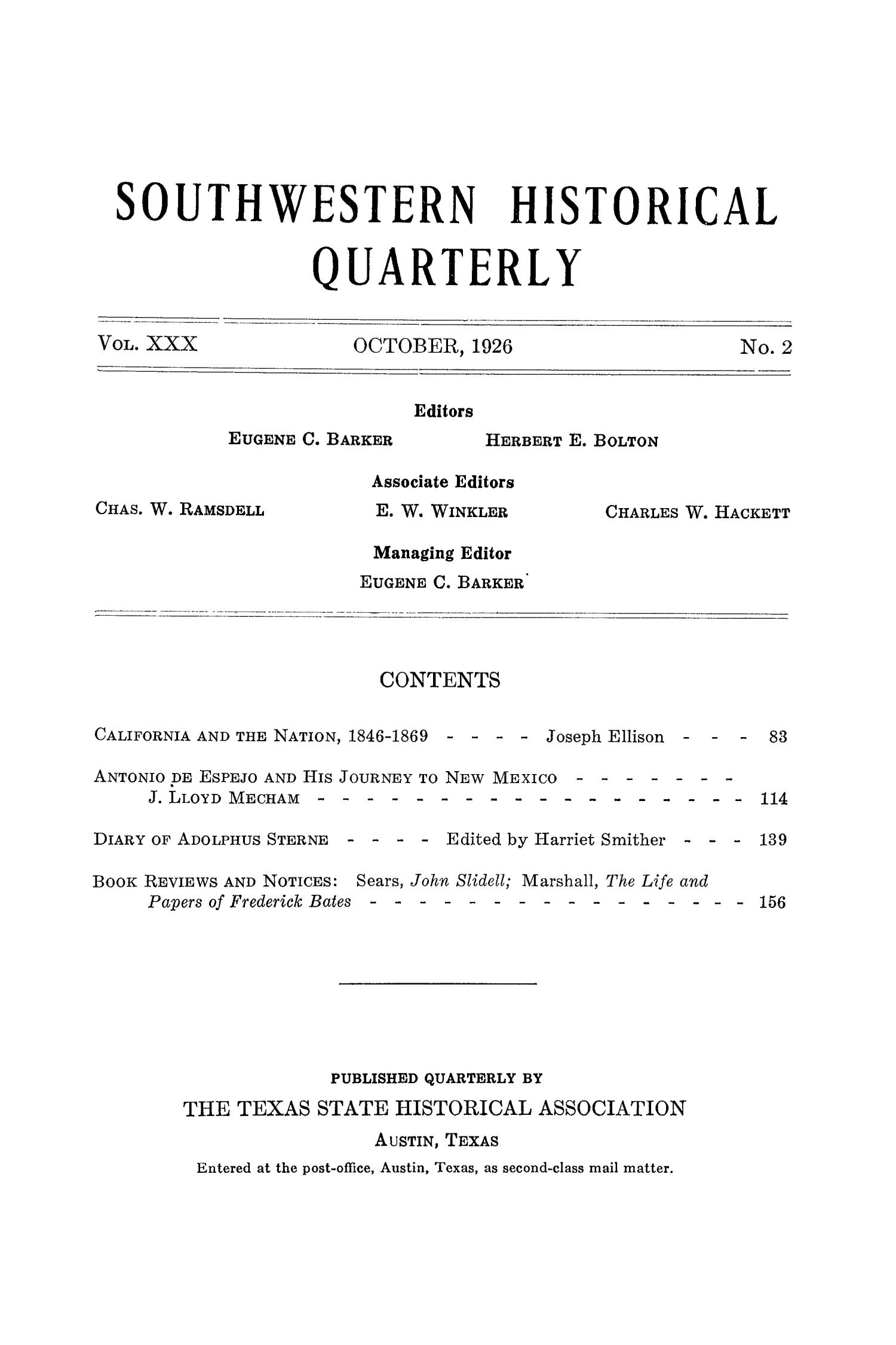 The Southwestern Historical Quarterly, Volume 30, July 1926 - April, 1927
                                                
                                                    None
                                                