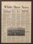 Newspaper: White Deer News (White Deer, Tex.), Vol. 25, No. 29, Ed. 1 Thursday, …