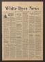 Newspaper: White Deer News (White Deer, Tex.), Vol. 21, No. 44, Ed. 1 Thursday, …