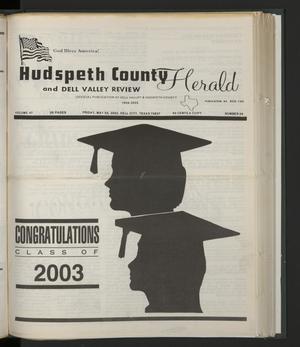 Primary view of object titled 'Hudspeth County Herald and Dell Valley Review (Dell City, Tex.), Vol. 47, No. 39, Ed. 1 Friday, May 30, 2003'.
