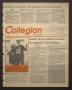 Thumbnail image of item number 1 in: 'Collegian (Hurst, Tex.), Vol. 3, No. 8, Ed. 1 Wednesday, October 24, 1990'.