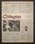 Primary view of Collegian (Hurst, Tex.), Vol. 3, No. 23, Ed. 1 Wednesday, April 17, 1991