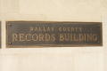 Photograph: Dallas County Records Building Plaque
