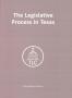 Report: The Legislative Process in Texas