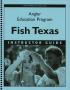 Book: Fish Texas, Angler Education Program: Instructor Guide