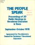 Primary view of The People Speak: Proceedings of 20 Public Hearings on Vocational Education in Texas, September-October 1978