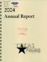 Primary view of Texas Racing Commission Annual Report: 2004