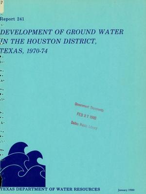 Primary view of object titled 'Development of Ground Water in the Houston District, Texas, 1970-74'.