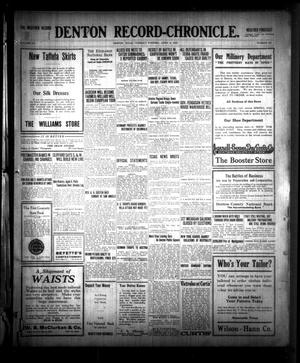 Primary view of object titled 'Denton Record-Chronicle. (Denton, Tex.), Vol. 15, No. 201, Ed. 1 Tuesday, April 6, 1915'.
