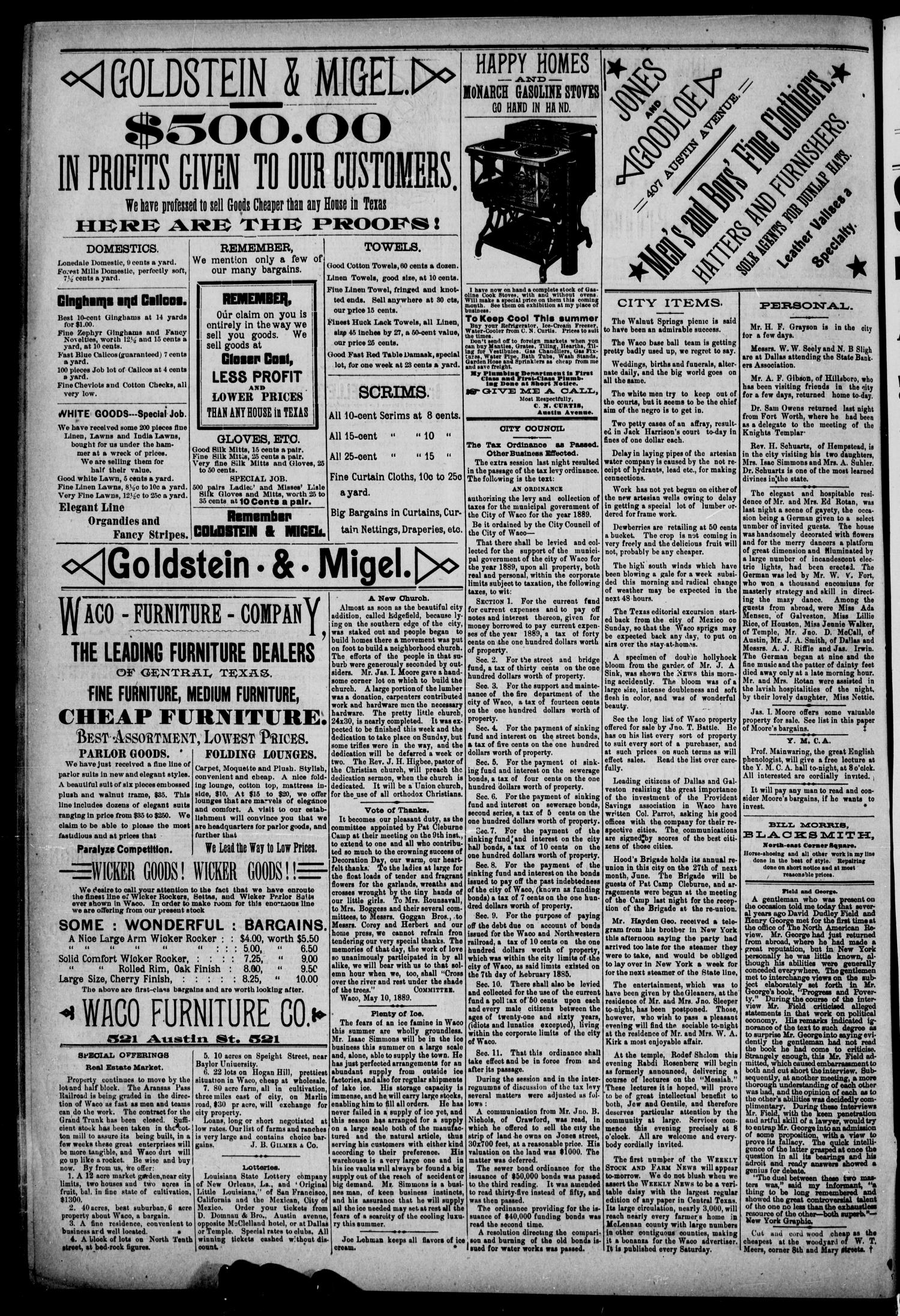 Waco Daily News. (Waco, Tex.), Vol. 1, No. 358, Ed. 1, Friday, May 10, 1889
                                                
                                                    [Sequence #]: 4 of 4
                                                
