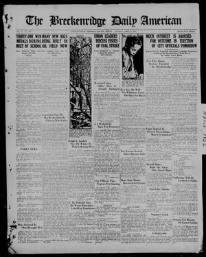 Primary view of object titled 'The Breckenridge Daily American (Breckenridge, Tex), Vol. 2, No. 237, Ed. 1, Monday, April 3, 1922'.