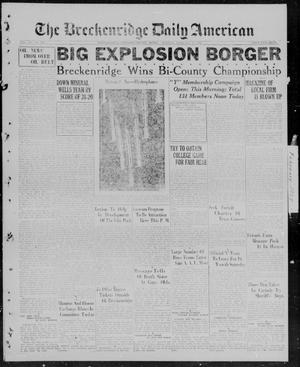 Primary view of object titled 'The Breckenridge Daily American (Breckenridge, Tex), Vol. 7, No. 192, Ed. 1, Tuesday, February 15, 1927'.
