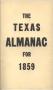 Thumbnail image of item number 1 in: 'Texas Almanac, 1859'.
