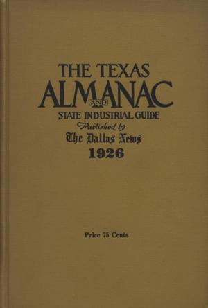 Primary view of object titled 'The Texas Almanac and State Industrial Guide 1926'.