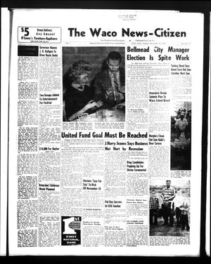 Primary view of object titled 'The Waco News-Citizen (Waco, Tex.),, Vol. 1, No. 19, Ed. 1 Tuesday, November 18, 1958'.